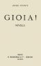 [Gutenberg 39793] • Gioia!